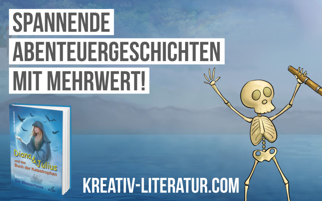 Spannende Abenteuergeschichten mit Mehrwert: “Diana&Julius und das Buch der Katastrophen”